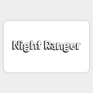 Night Ranger // Typography Design Magnet